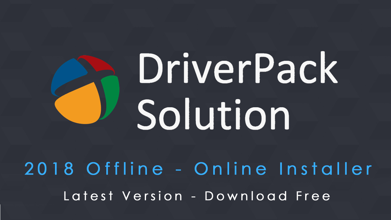 DriverPack Solution Online 2019 Free Download